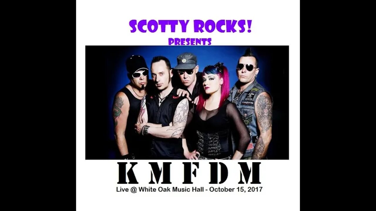 KMFDM Live at White Oak Music Hall 10 15 17