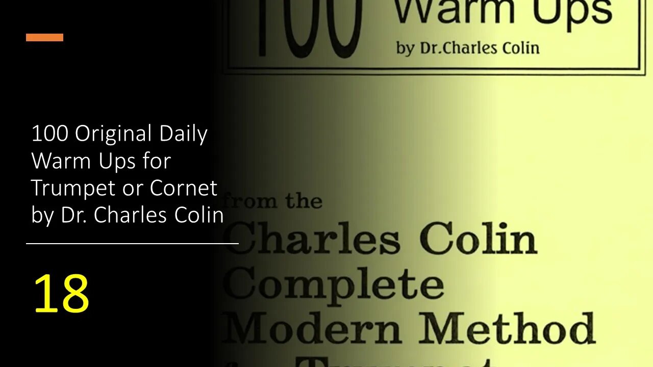 [TRUMPET WARM-UPS] 100 Original Daily Warm Ups for Trumpet or Cornet by (Dr. Charles Colin) 18