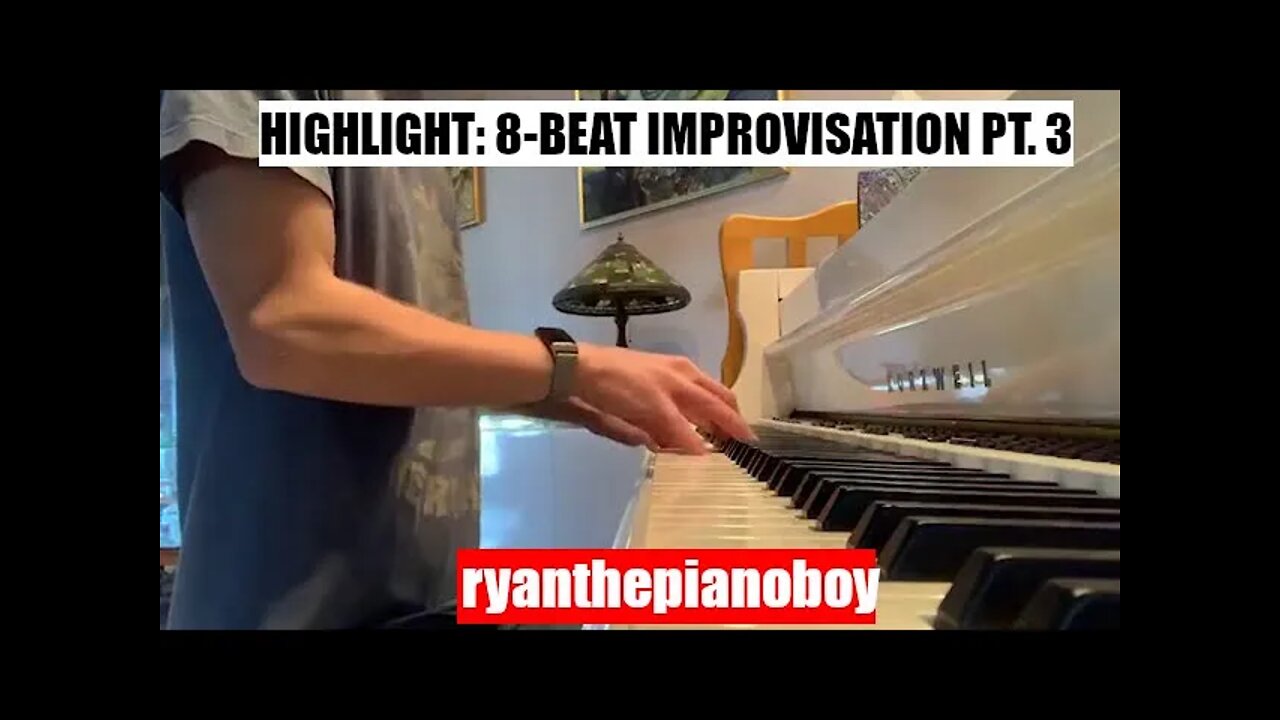 Highlight: 8-Beat Improvisation Pt. 3