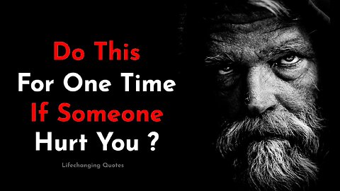 Do This For One Time If Someone Hurt You ? || By SkMotivationQuotes