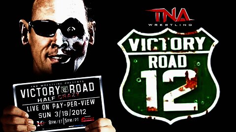 TNA Victory Road (March 18, 2012)