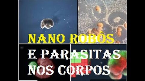 Nano robôs + parasitas nas vacinas COVID-19