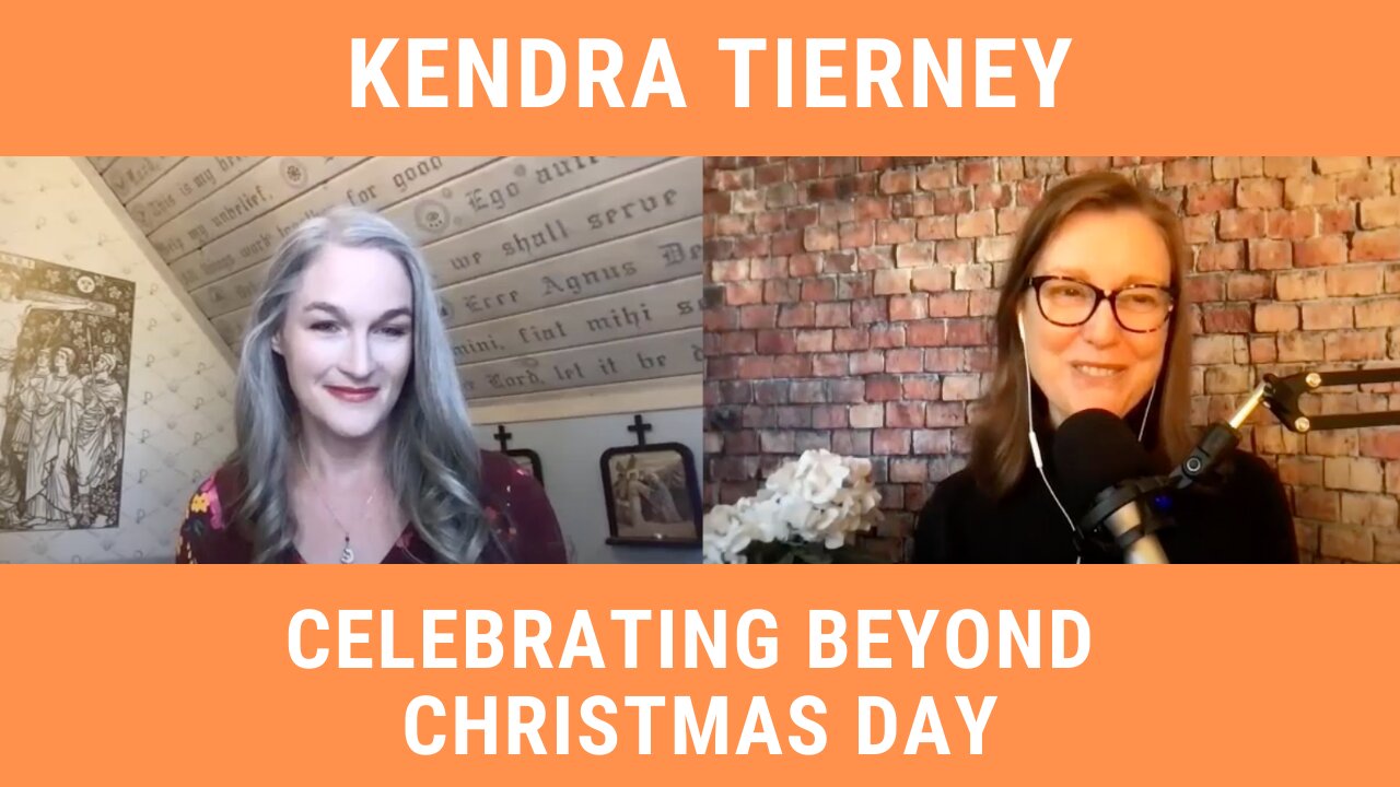 Celebrating the Octave and Epiphany w/ Kendra Tierney: Episode 63