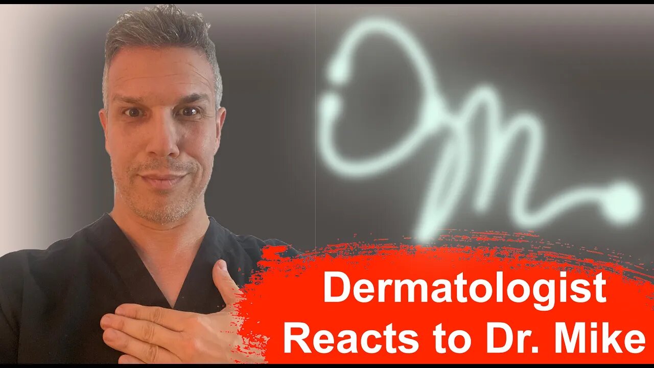 Dermatologist Reacts to Dr. Mike!