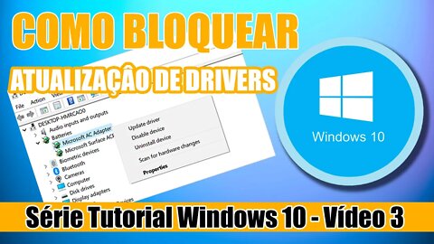 Como bloquear atualização de drivers Windows 10