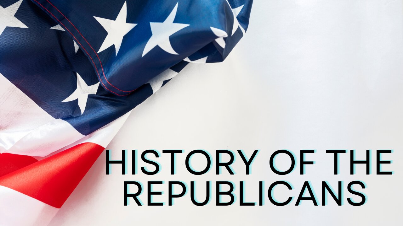 Quick history of the Republican Party