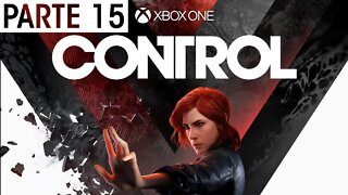 CONTROL - PARTE 15 (XBOX ONE)