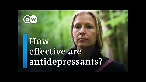 Tablets for depression - Do antidepressants help? | DW Documentary