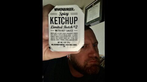 Whataburger Spicy Ketchup Limited Batch #2