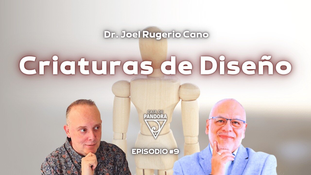 Criaturas de Diseño con Dr. Joel Rugerio