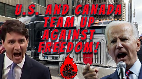 Biden Orders Trudeau to Attack Truckers