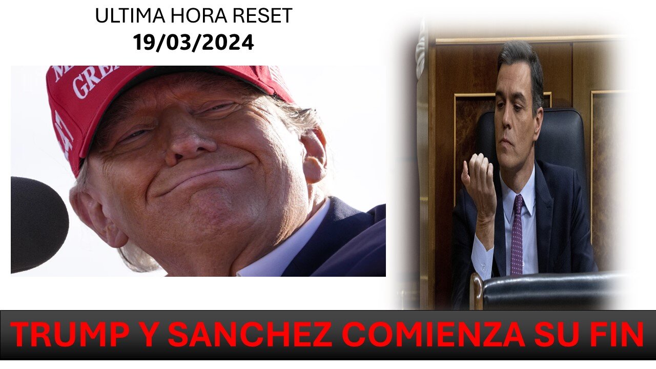 ultima hora reset 19/03/2024