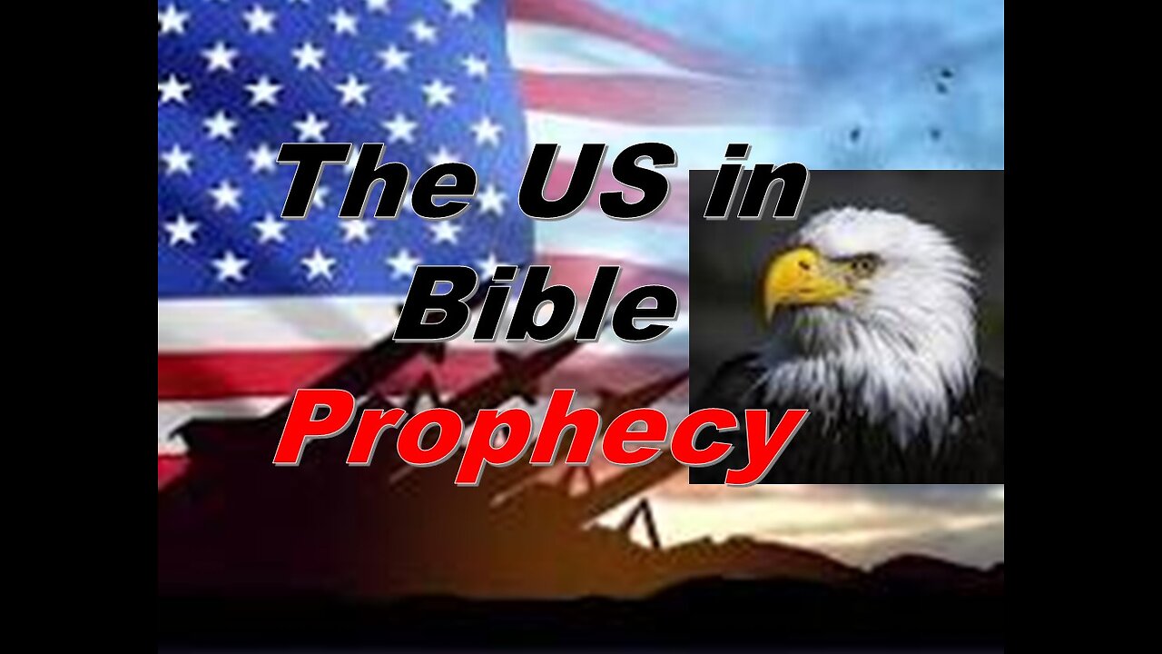 The United States in Bible prophecy