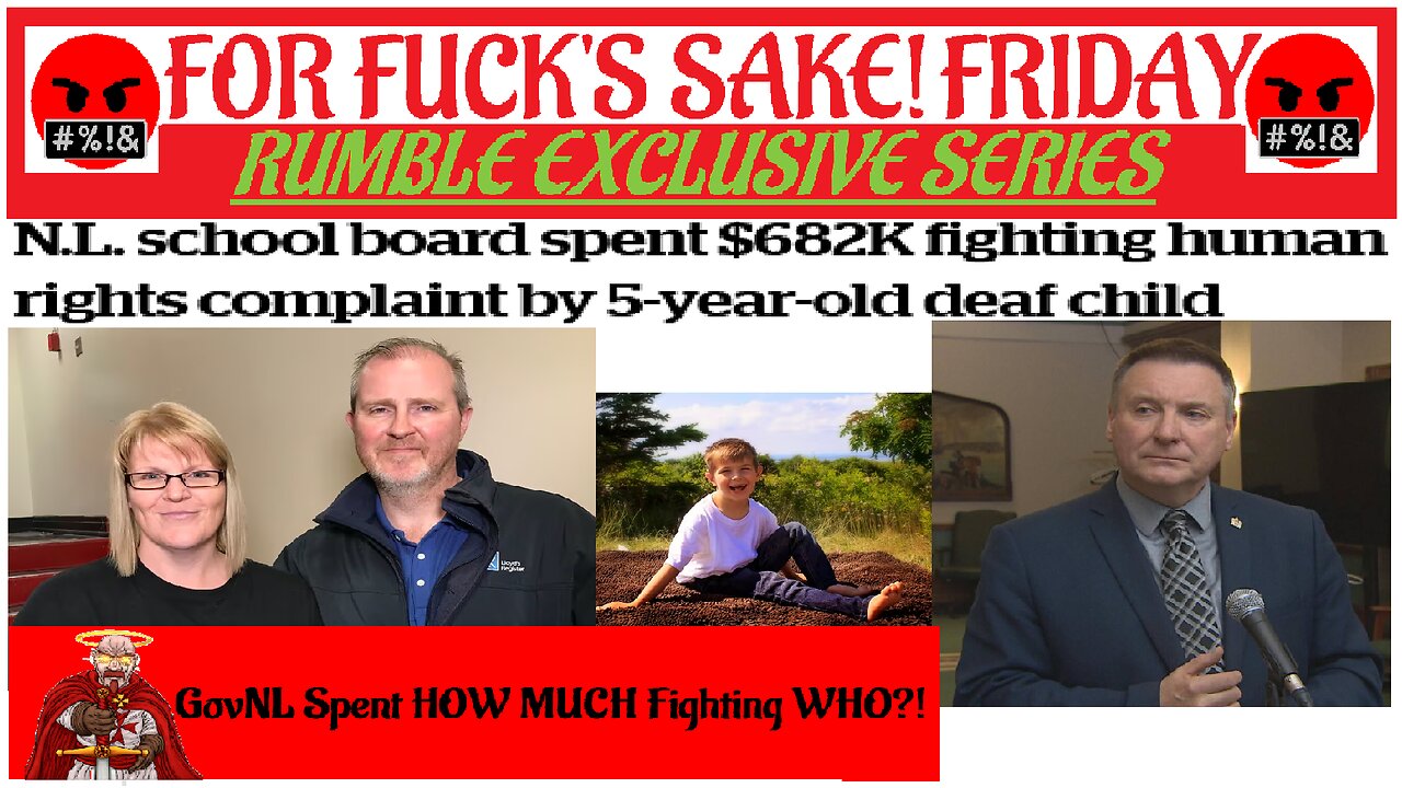 For Fuck's Sake! Friday ~230526~ GovNL Spent What on What?!