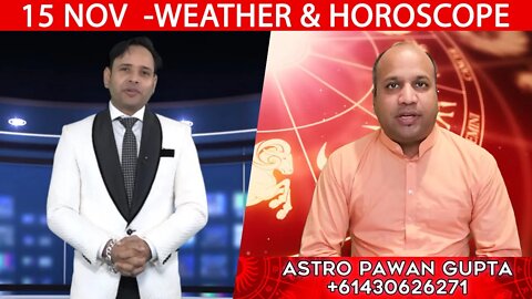 Weather Report & Horoscope - 15 NOVEMBER | VARUN TIWARI | ASTRO PAWAN