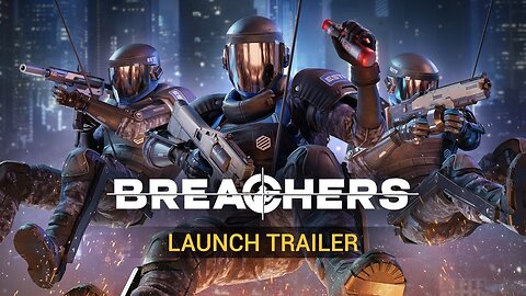 Breachers - Launch Trailer | Meta Quest 2 + Pro + Rift S