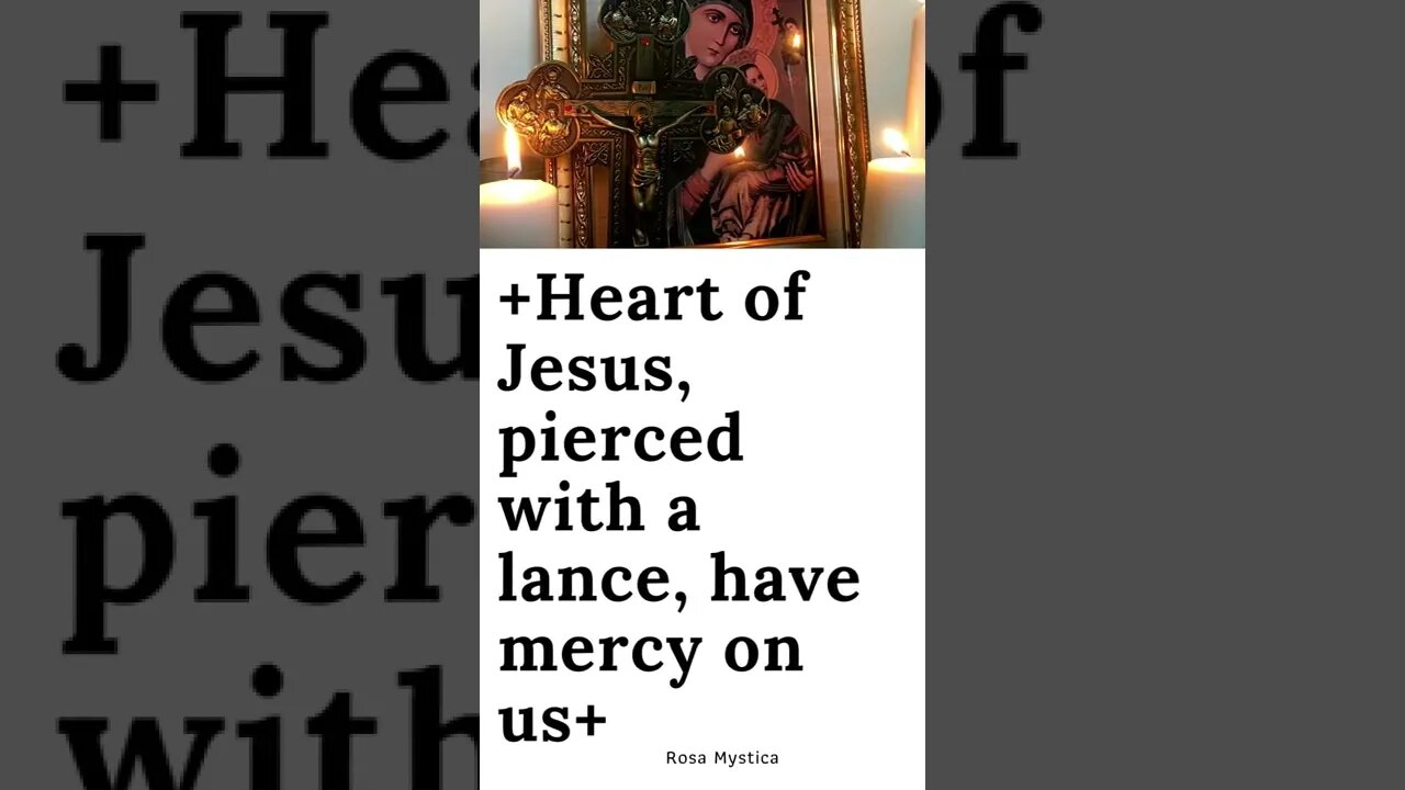 Heart of Jesus, pierced with a lance, have mercy on us #shorts