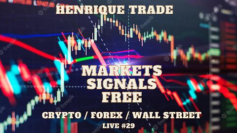 Live Markets #29 - Trading Signals |“operating live crypto / forex / sp500 Real-time analysis entry signals with the flow indicator”