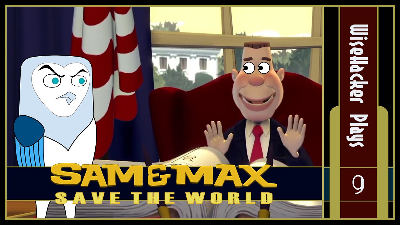 Meeting the President | Sam and Max: Save the World | Part 9