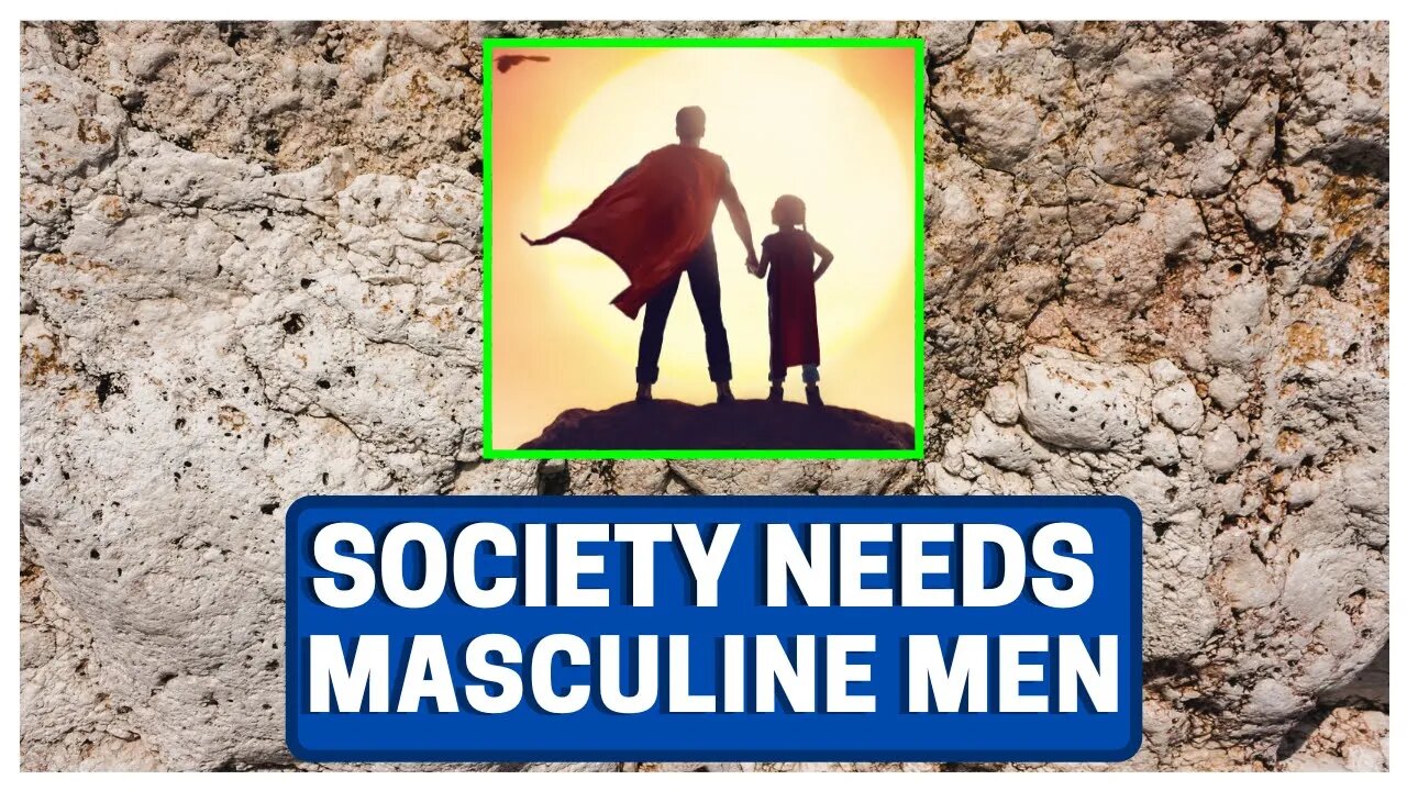 Masculinity is LACKING In America (NEED Father Figures)