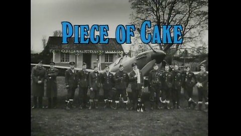 Piece of Cake.3of6.December 1939