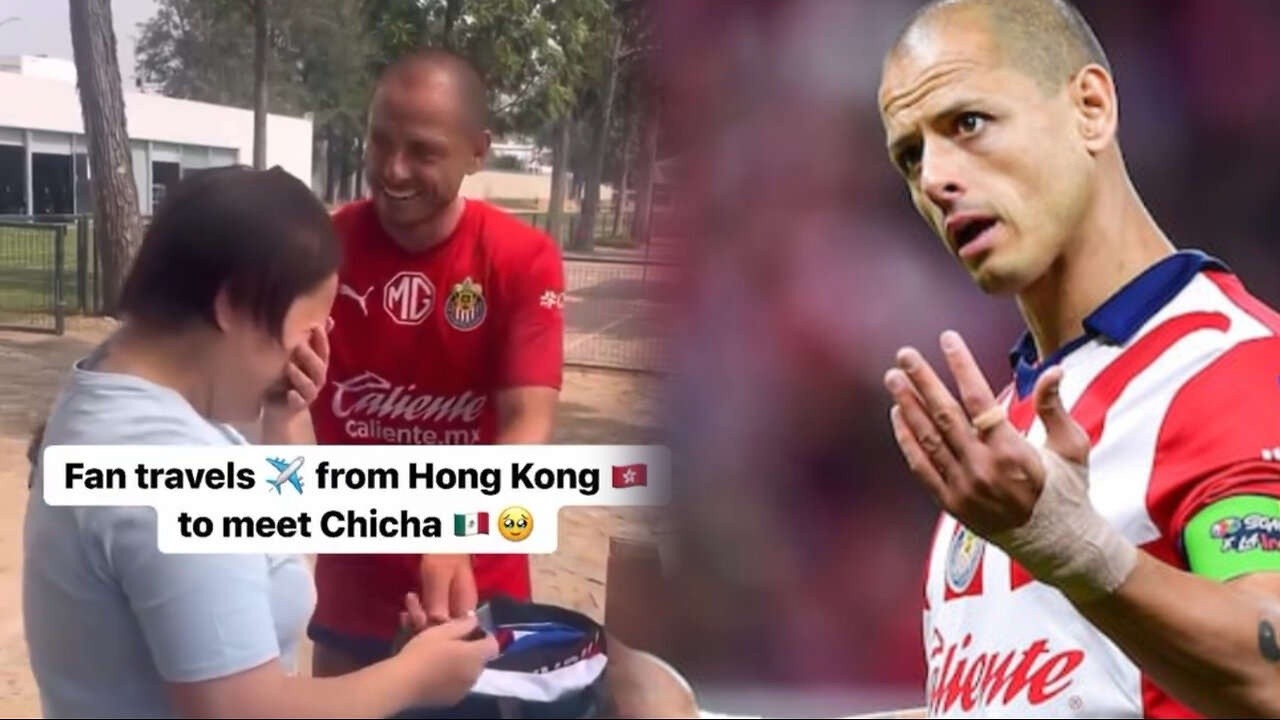 Chicharito meets his biggest fan from Hong Kong