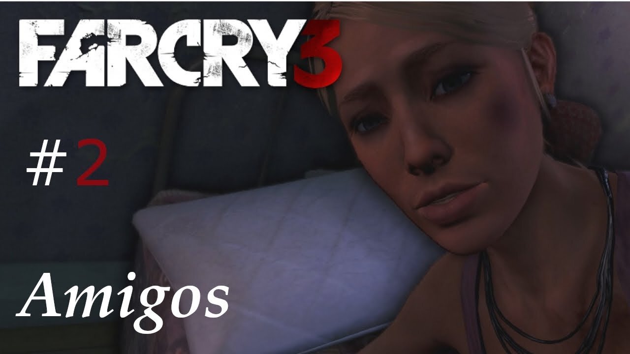 FAR CRY 3 - #2 Dr. Earnhardt!