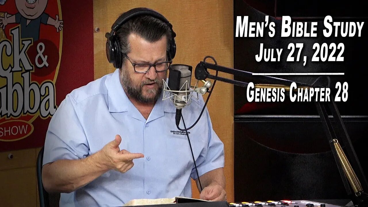 Genesis Chapter 28 | Men's Bible Study by Rick Burgess - LIVE - July 27, 2022