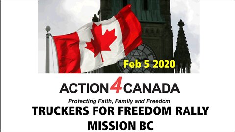 Truckers For Freedom Rally Feb 5 Mission BC