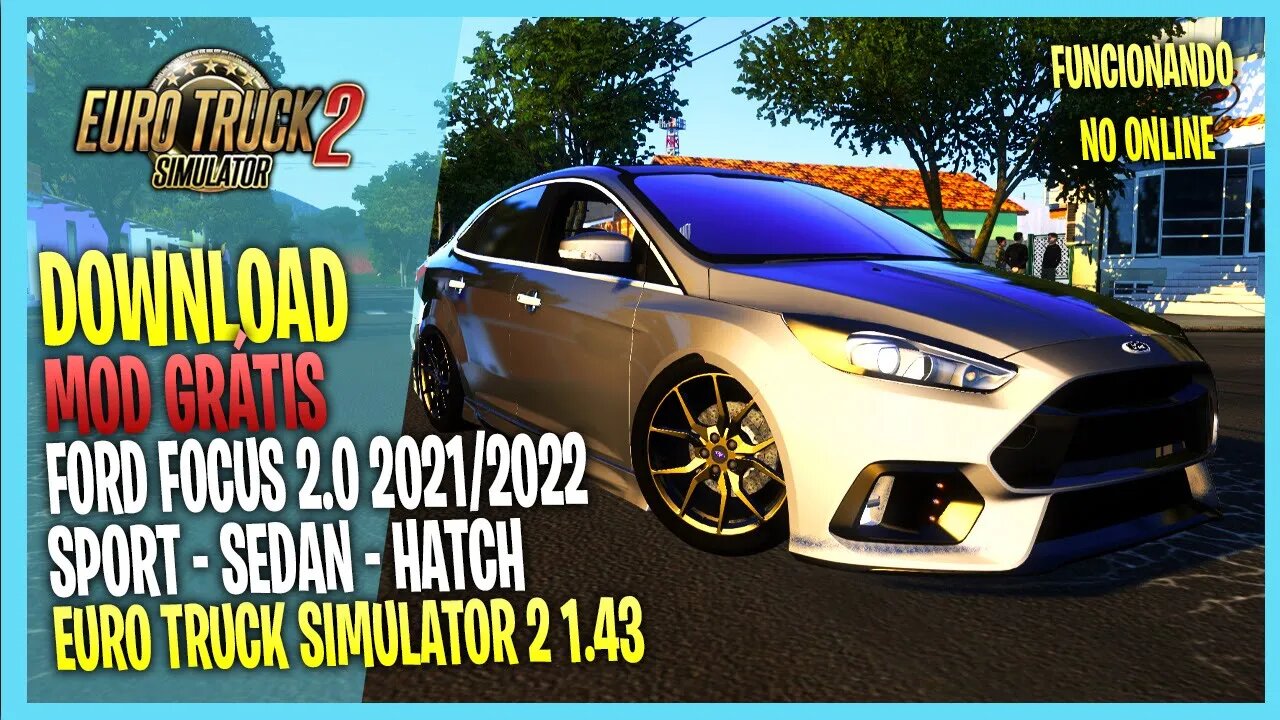 ▶️ETS2 Ford Focus 2021 EURO TRUCK SIMULATOR 2 1.43