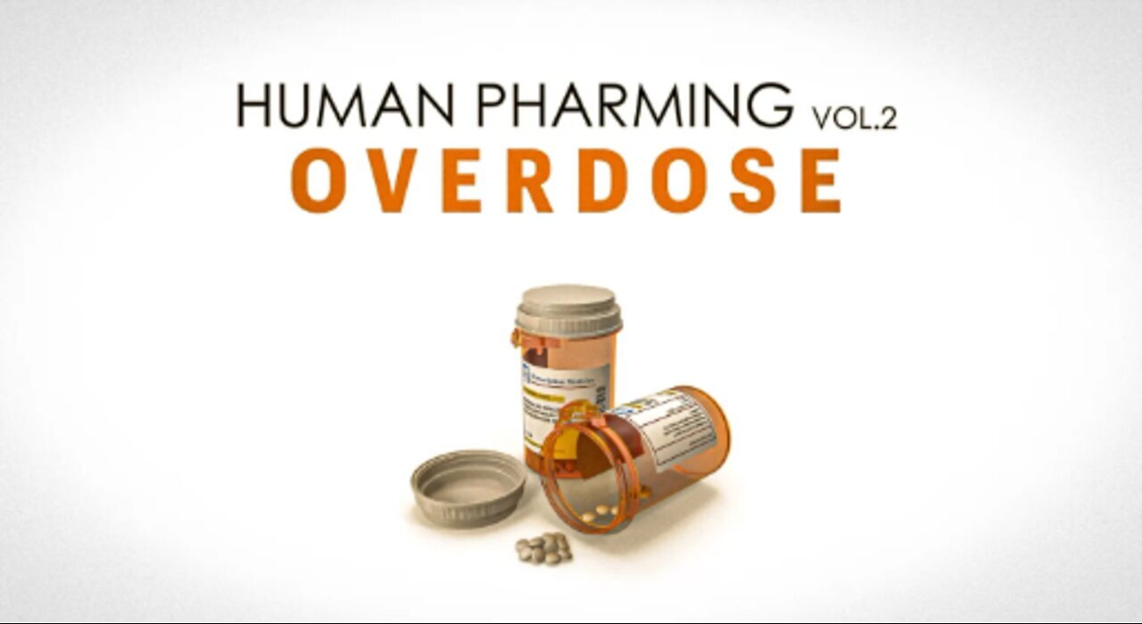 Human Pharming VOL. II: Overdose