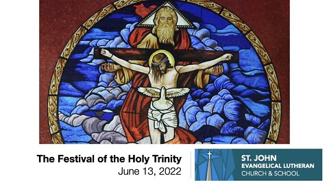 The Festival of the Holy Trinity - June 12, 2022