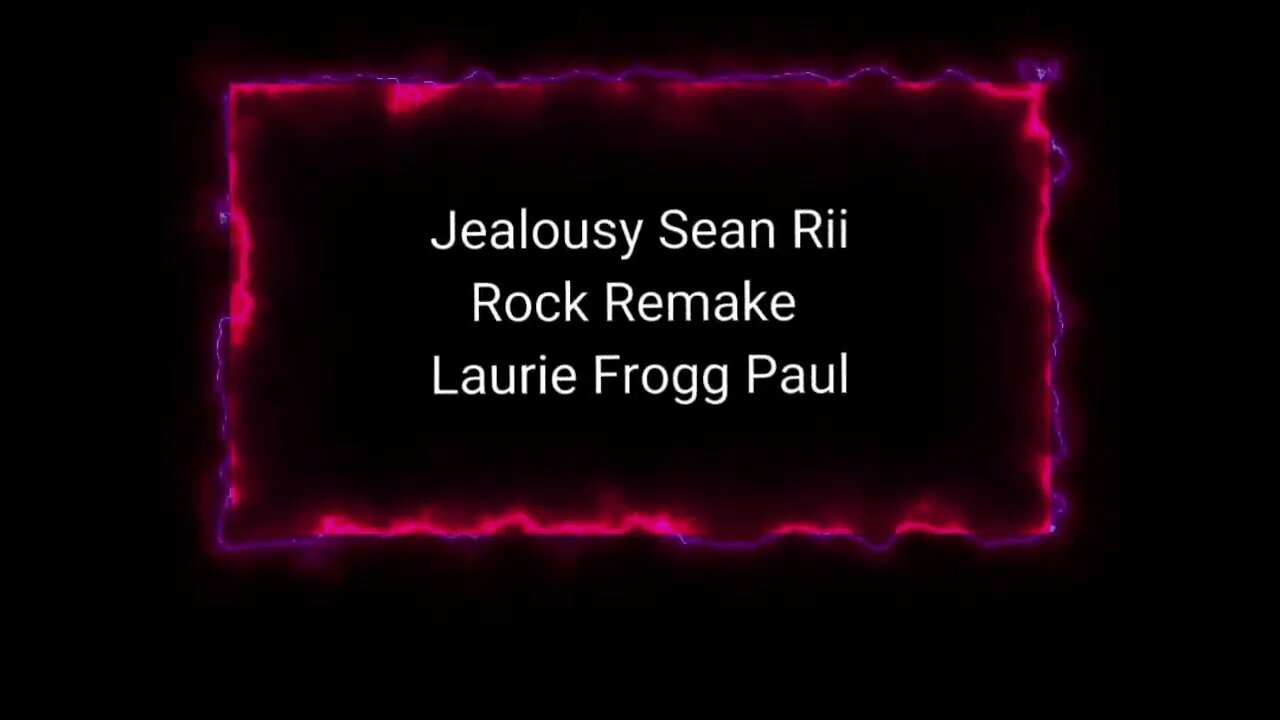 Jealousy Remake by Laurie Frogg Paul