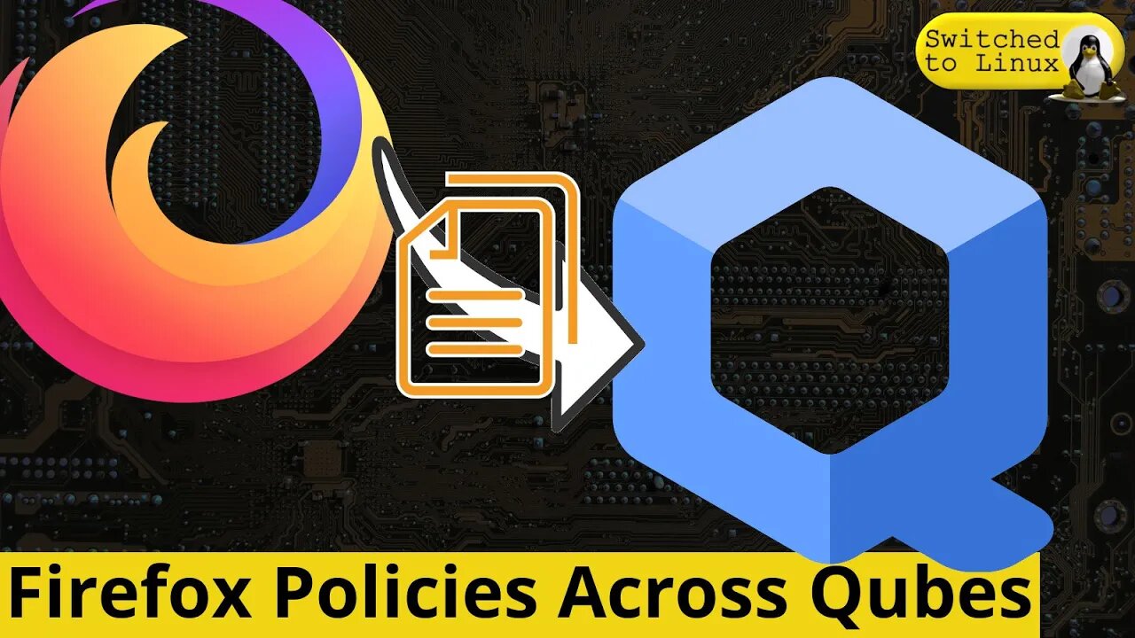 Firefox Policies on Qubes