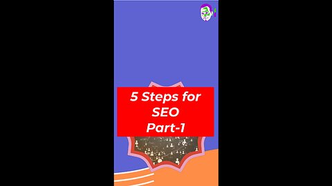 Search engine optimization (SEO) typically involves five main steps. Part-1