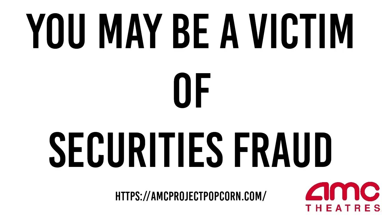 Are you a victim of securities fraud? #amc #amcstock