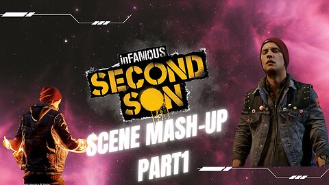 Infamous second son - Mash-ups