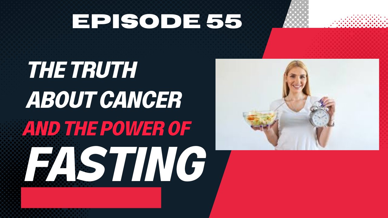 The controversial TRUTH about Cancer and the Power of Fasting