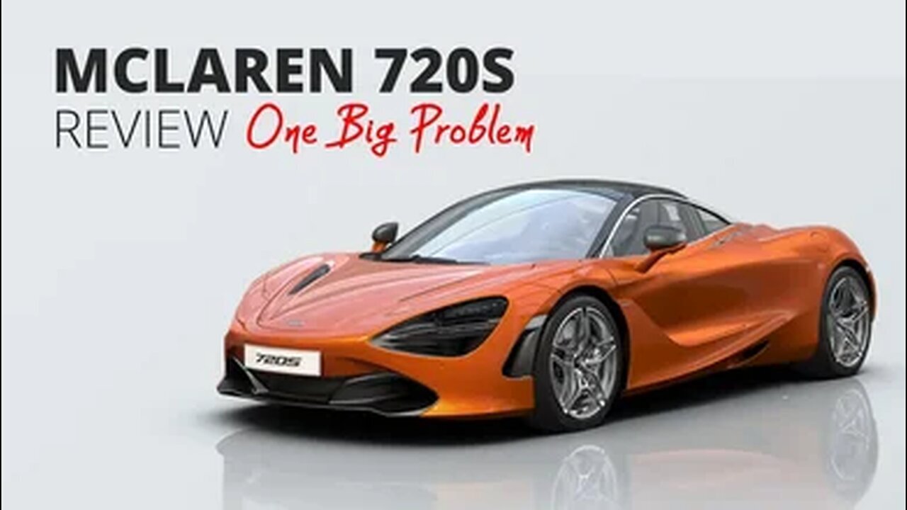 McLaren 720S Review - ONE BIG PROBLEM