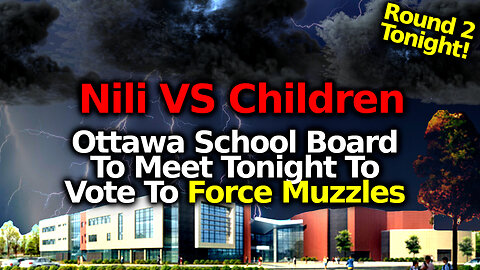 Kaplan-Myrth Vs Inspiration Round 2: School Board Meeting TONIGHT 6PM - OCDSB BANS Concerned Parents