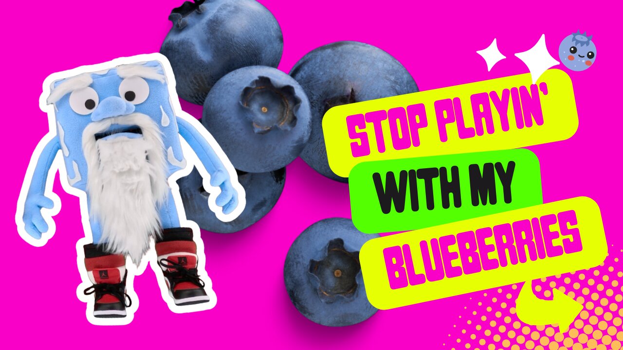 Stop Playing With My Blueberries - leave nongmo fruit alone!