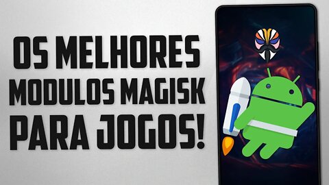 OS MELHORES MÓDULOS PARA JOGOS E PERFORMANCE! | EXTREMO DESEMPENHO NO SEU ANDROID!