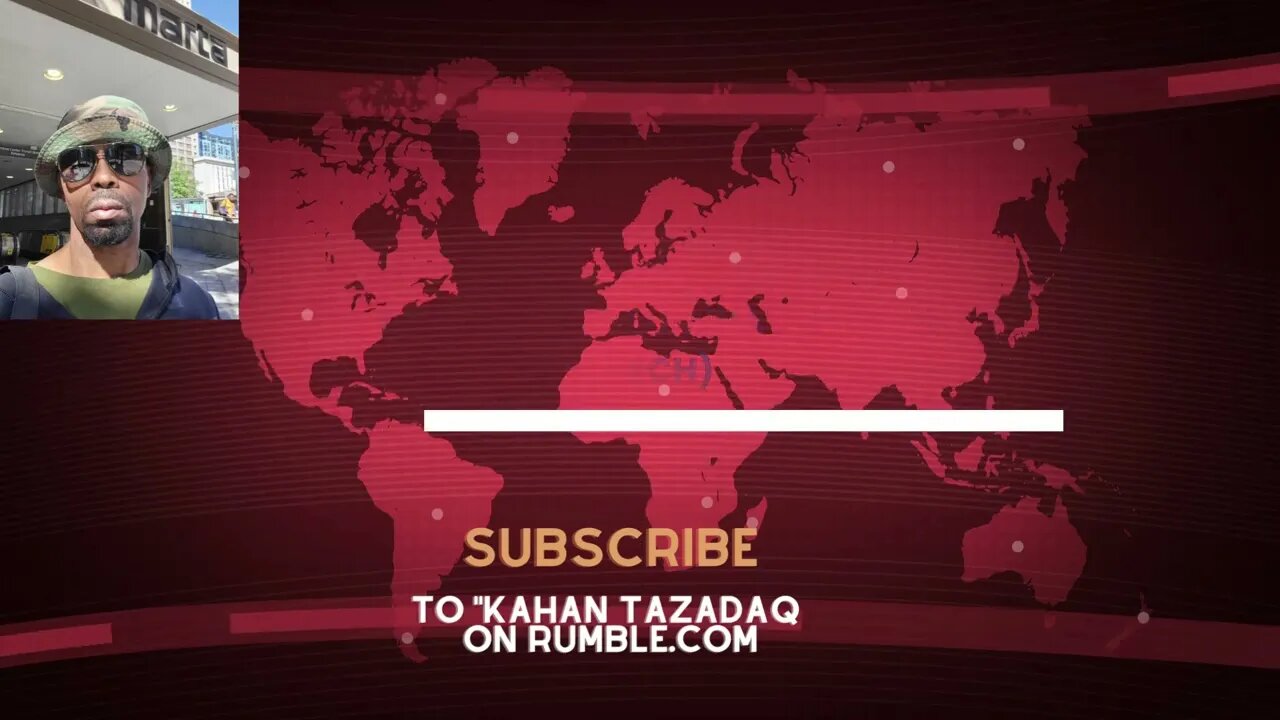 N.E.W.S. NEVER ELIMINATE WORLD SPEECH KAHAN TAZADAQ ON RUMBLE