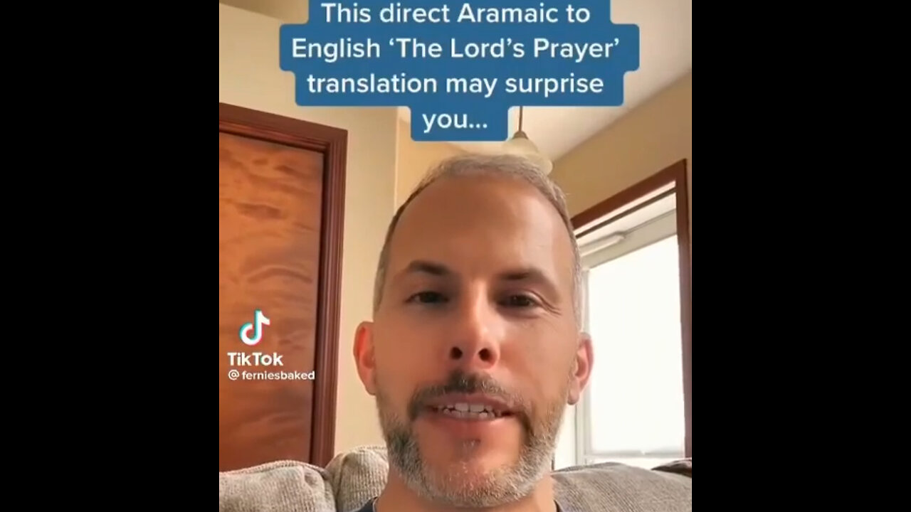 Pai Nosso traduzido direto do Aramaico para o Inglês