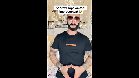 Andrew Tape self improvement 🤣