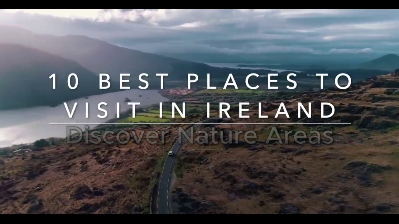 10 Best Places to Visit in Ireland