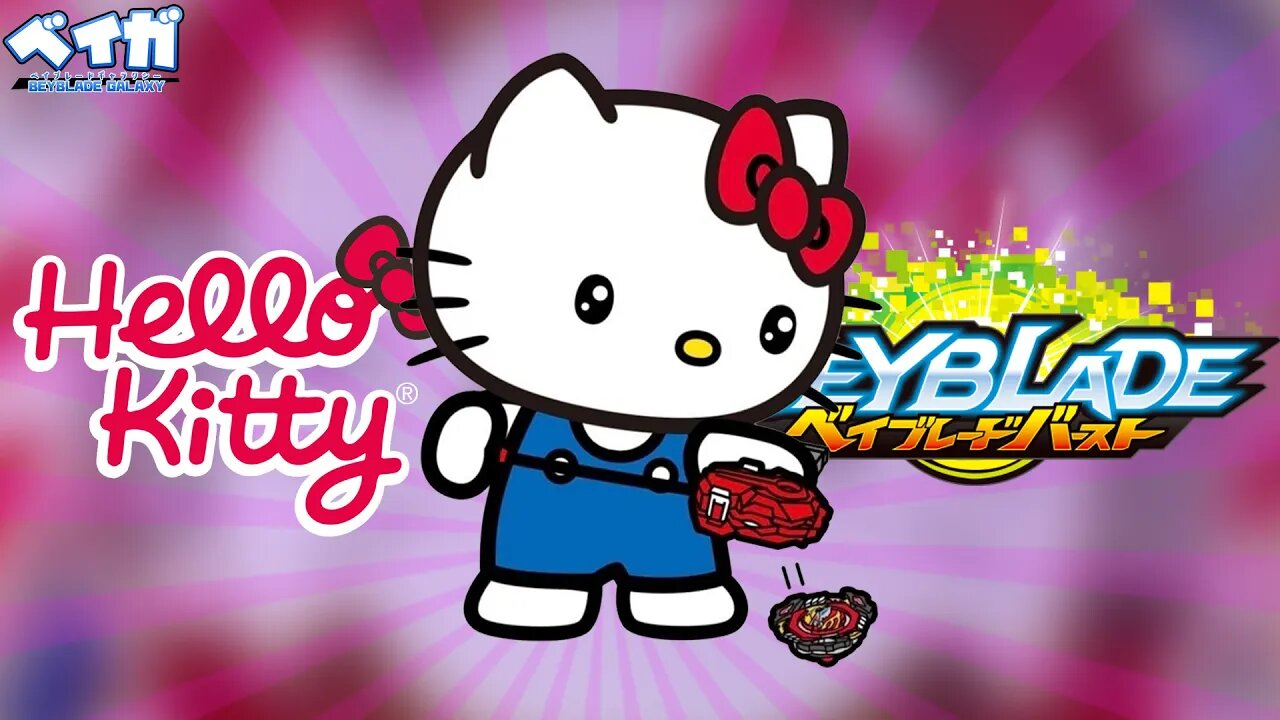 BEYBLADE BURST + HELLO KITTY É REAL!