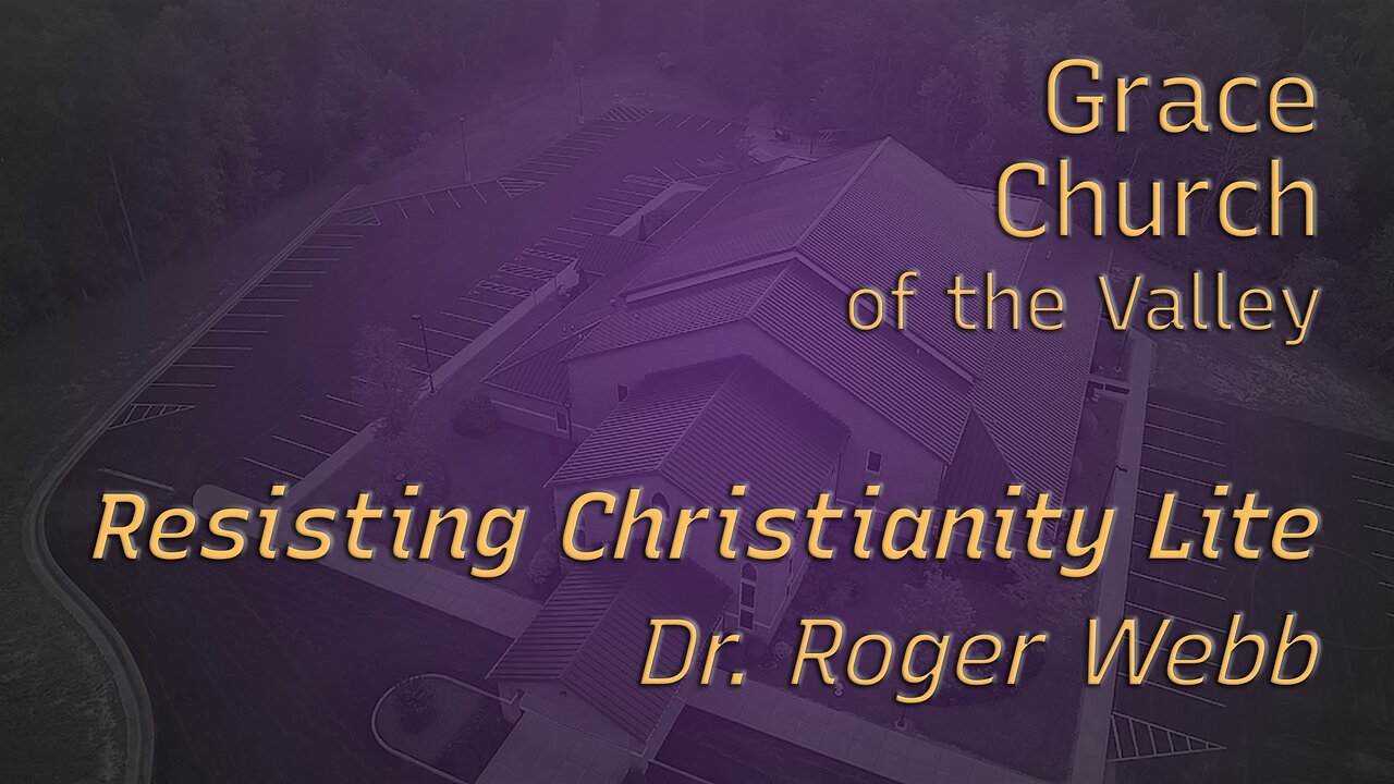 2023-05-07 - Resisting Christianity Lite