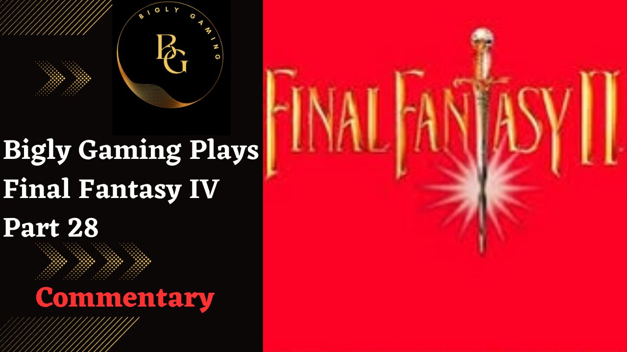 The Giant of Babil - Final Fantasy IV Part 28