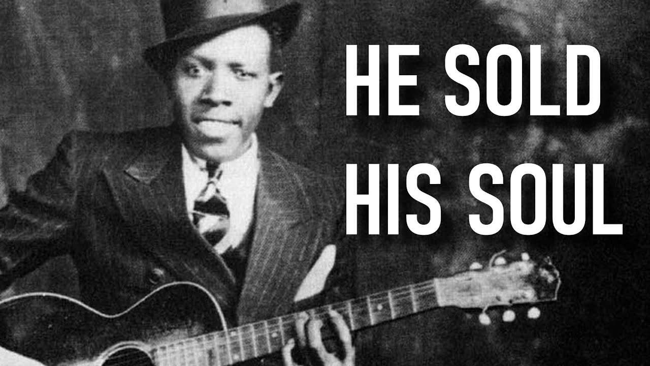 The Man Who Sold His Soul to The Devil (Robert Johnson)